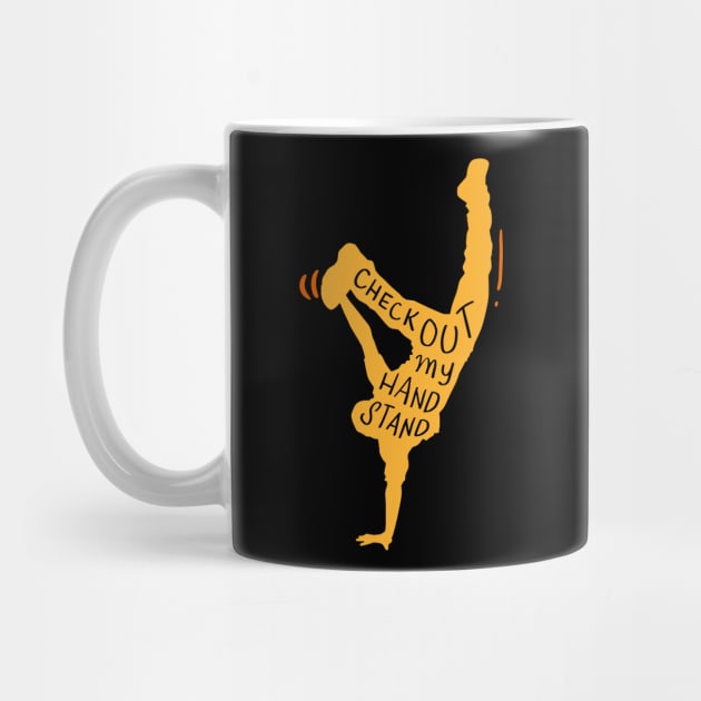 Funny Handstand Shirts and Gifts / Check out my Handstand by Shirtbubble